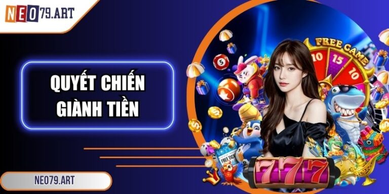 Quyết chiến giành tiền