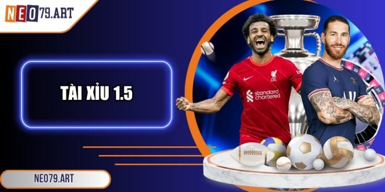 Tài xỉu 1.5